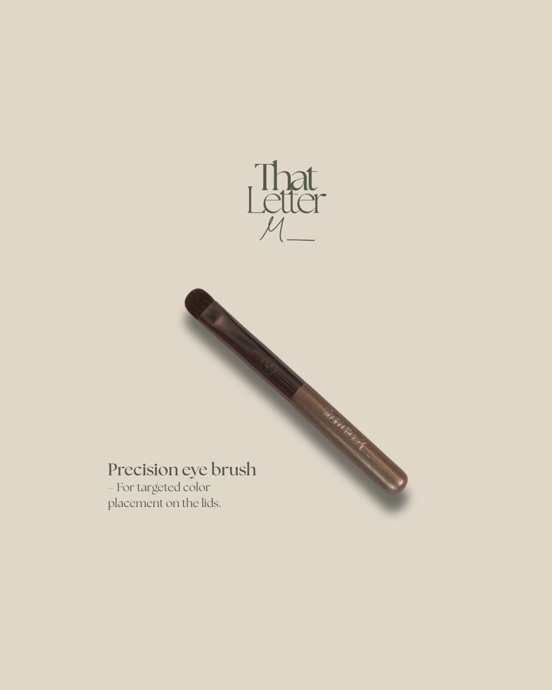 That Letter M En Route Precision eye brush